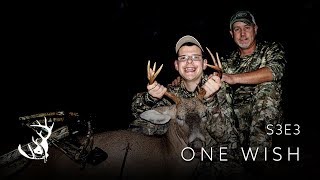 Whitetail Edge S3 Ep3 | &quot;One Wish&quot;