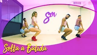 Solta a Batida - Ludmilla - Sheila Mello | Coreografia