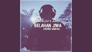 Download lagu Belahan Jiwa (Remix Santai) mp3