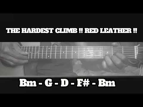 The Hardest Climb - Red Leather