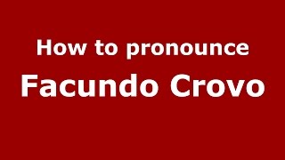 How to pronounce Facundo Crovo