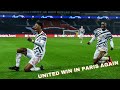UNITED WIN IN PARIS AGAIN | RASHFORD STRIKES AGAIN (1-2)