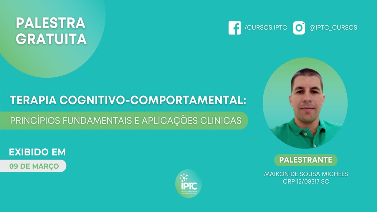 TCC: Princípios Fundamentais e Aplicações Clínicas | Ciclo de Palestras 2022 | IPTC