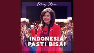 Download lagu Indonesia Pasti Bisa! mp3 Download lagu Indonesia Pasti Bisa! mp3