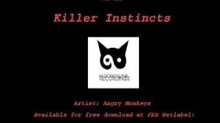 FKR002 - Killer Instincts - Angry Monkeys