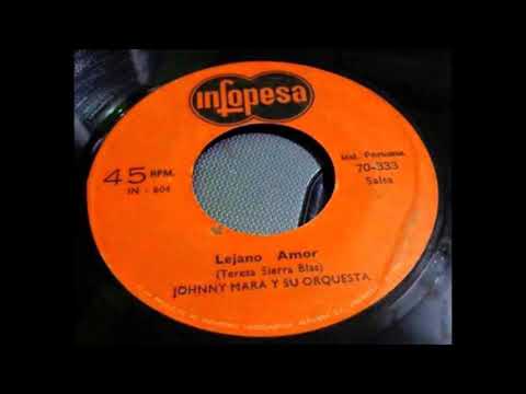 Lejano amor - Johnny Mara