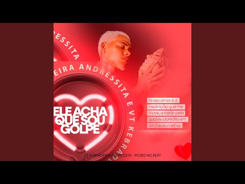 Ela Acha Que Sou Golpe