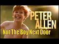 Peter Allen - Not The Boy Next Door (2015)