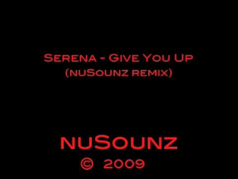 Serena - Give You Up (nuSounz remix)     Electro