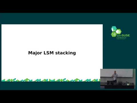 openSUSE Conference 2018 - Making the LSM available to containers