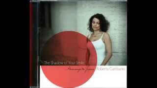 Roberta Gambarini / Someone To Watch Over Me
