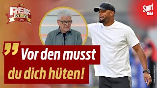 Droht Bayern etwa ein Kompany-Abgang? | Reif ist Live