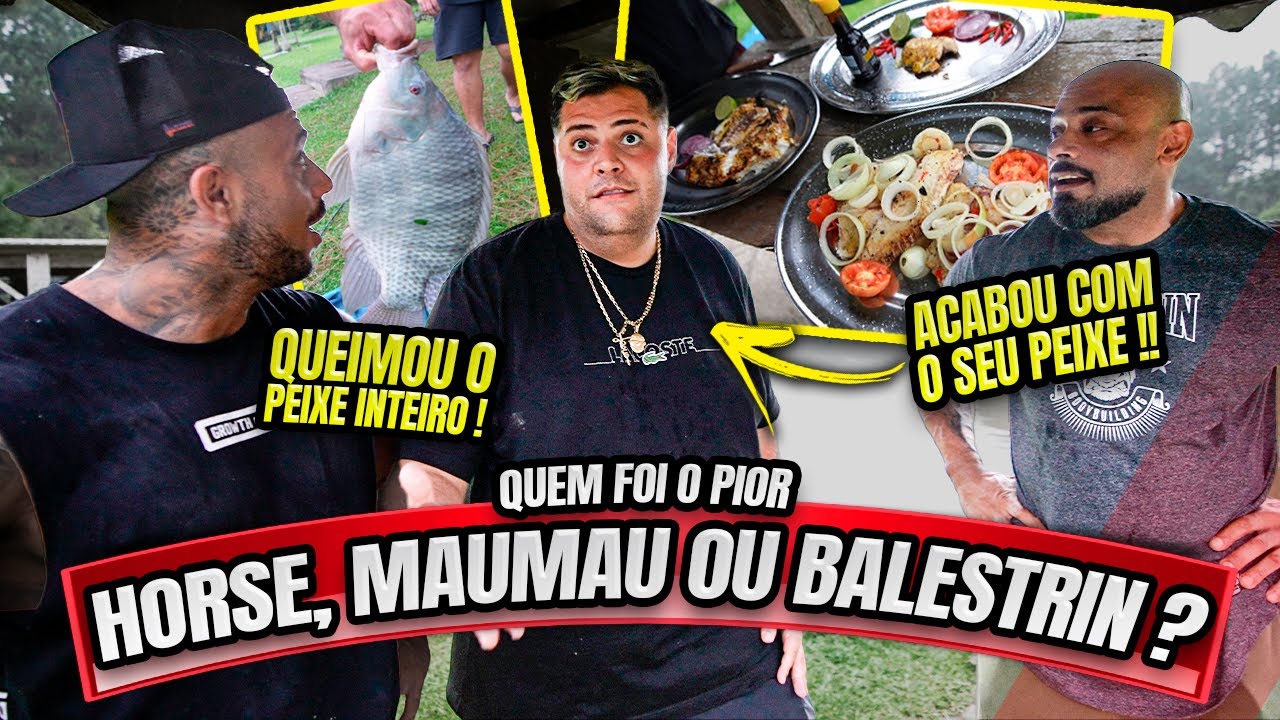🚨 MAUMAU, BALESTRIN OU HORSE QUEM FOI O PIOR ?