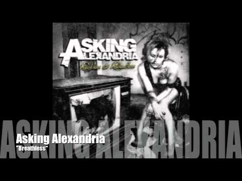 ASKING ALEXANDRIA - Breathless