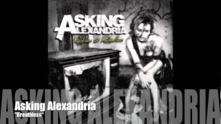 ASKING ALEXANDRIA - Breathless