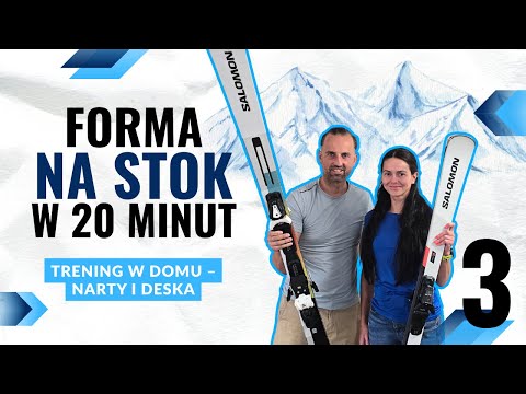 Szybki start na stok  - trening 20 minut dziennie - trening 3 dla narciarzy - mięśnie posturalne