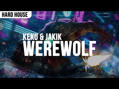 KEKU & JAKIK - Werewolf (Original Mix)