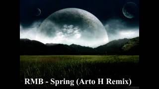 RMB - Spring (Arto H Remix)