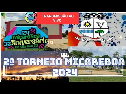 2ºTORNEIO MICAREBOA 2024 - EM COMEMORAÇÃO AO ANIVERSÁRIO DE VILA BOA DE GOIÁS.