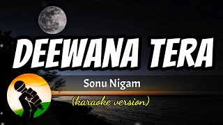 Download lagu Deewana Tera - Sonu Nigam (karaoke version) mp3 Download lagu Deewana Tera - Sonu Nigam (karaoke version) mp3