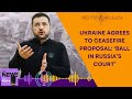 Russia Ukraine Ceasefire Ukraine Agrees To Ceasefire Proposal US Says Ball In Russia S Court