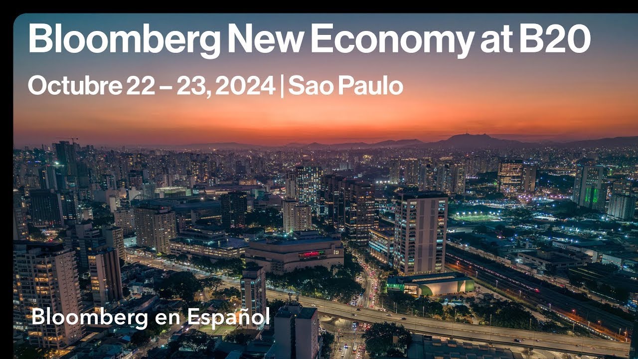 Bloomberg New Economy at B20 | Sao Paulo - Día 2