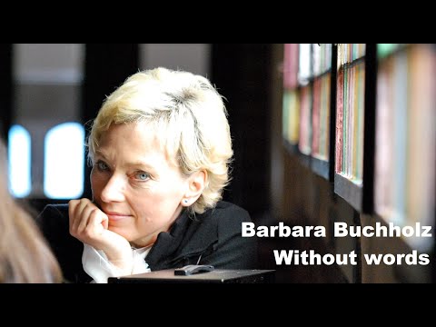 Barbara Buchholz - The Song without Words