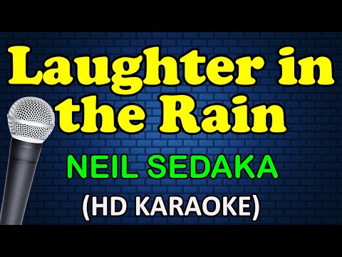 LAUGHTER IN THE RAIN - Neil Sedaka (HD Karaoke)