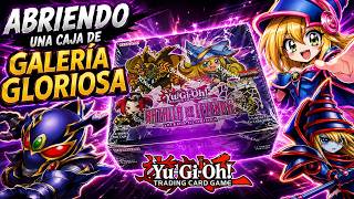 🔥 ABRO una CAJA COMPLETA de GALERÍA GLORIOSA |💎 Yu-Gi-Oh!