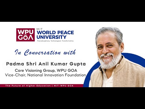 Dr. Anil Kumar Gupta on Grassroots Innovation and Transdisciplinary Learning