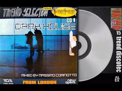 TREND SELECTION 15 - DARK HOUSE - Mixed By Massimo Cominotto - TREND DISCOTEC COMPILATION CD.01