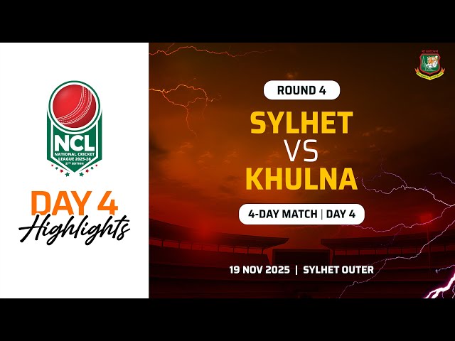 Highlights | 27th NCL, 2025 2026 | Sylhet VS Khulna | Sylhet Outer | Round 4 | 4 Day Match | Day 4