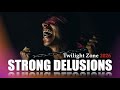 Strong Delusions Twilight Zone 2026