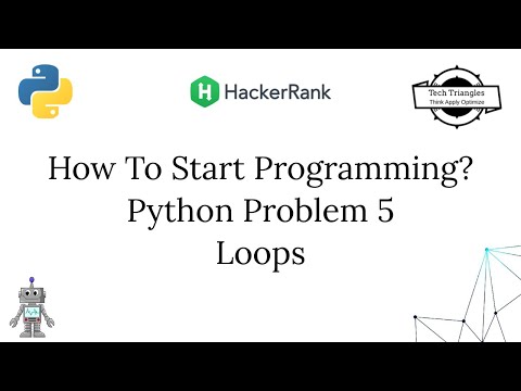 How To Start Programming Hackerrank Python Problem 5 Loops