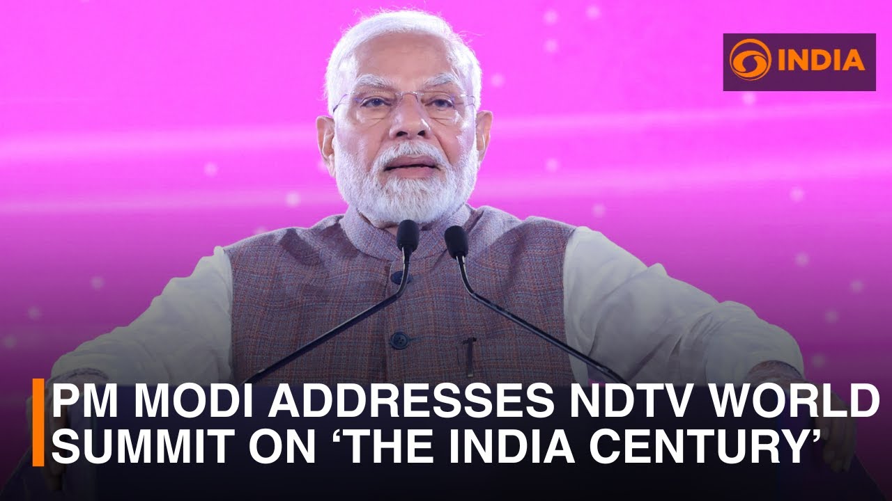 PM Modi addresses NDTV World Summit on ‘The India Century’