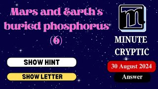 Mars and Earth's buried phosphorus (6) Crossword Clue | Minute Cryptic #66 video 6