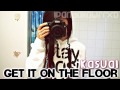 Kasual | Get it on the Floor [DL & Lyrics] 