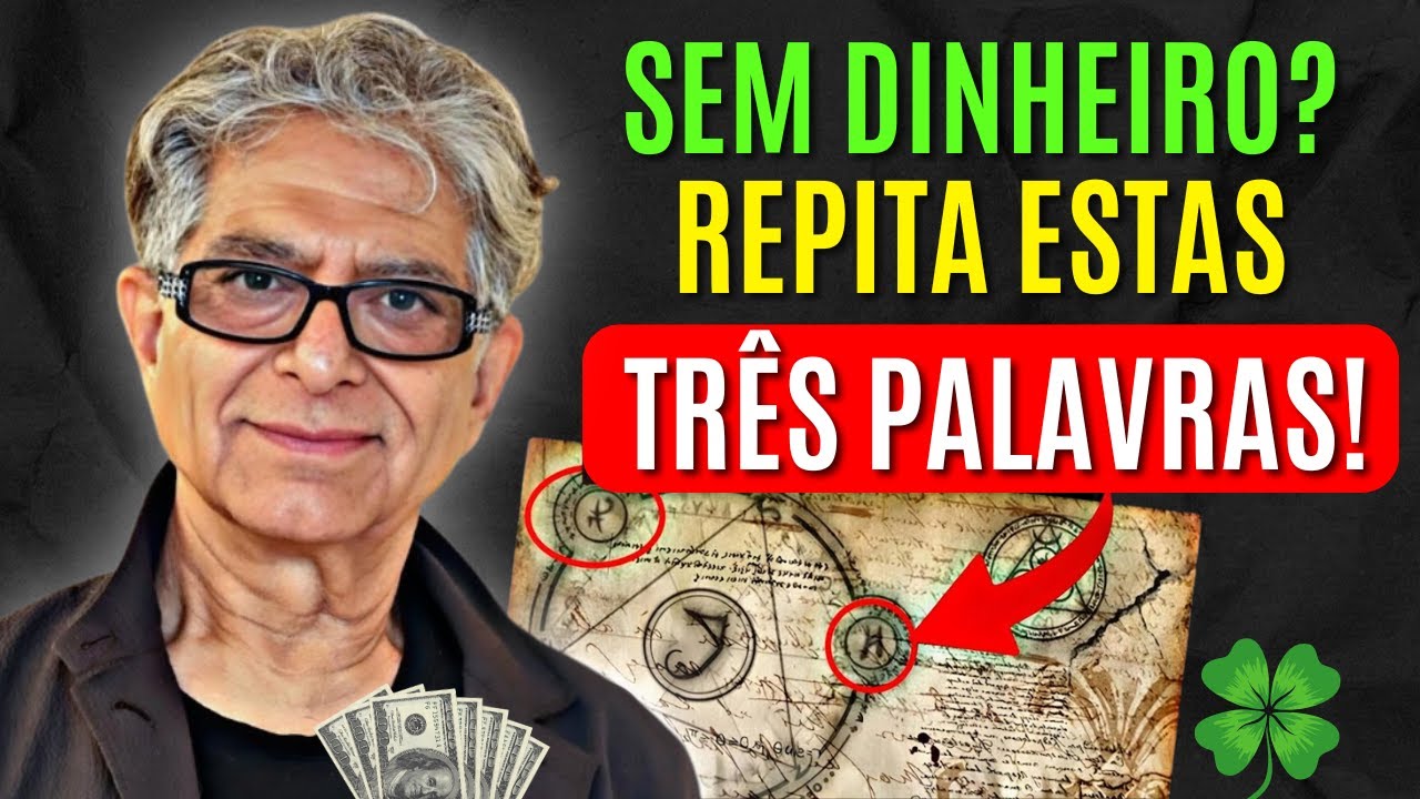 REPITA ESTAS 3 PALAVRAS, MAS NÃO AS DIGA A NINGUÉM | Deepak Chopra