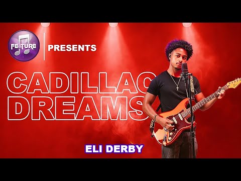 Eli Derby – Cadillac Dreams (Live Performance) | FEATURE ATLANTA