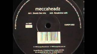 Meccaheadz - Night Skool (Skools Out Mix)