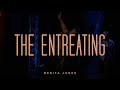 The Entreating 