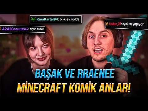 RRAENEE VE BAŞAK İLE MİNECRAFT! (KICK CHAT DAHİL 🤬)