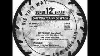 Satronica vs. Lowtek - The Event Horizon.wmv