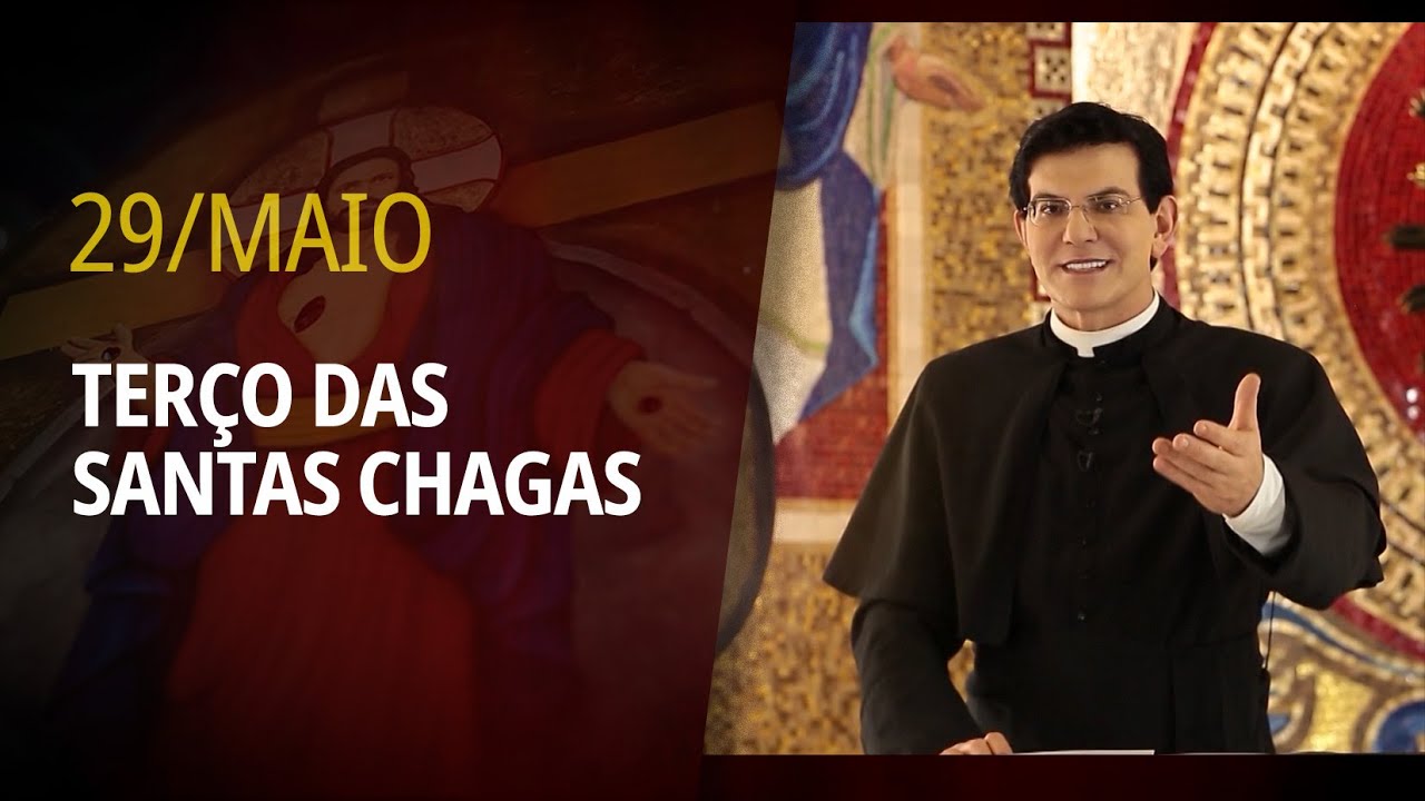 Terço das Santas Chagas | 29 de Maio de 2025 | @PadreManzottiOficial