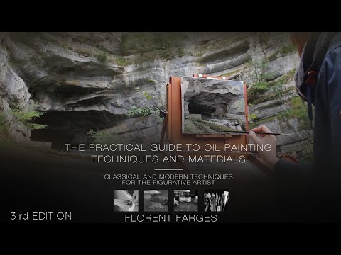 The Practical Guide to Oil Painting Techniques and Materials - Trailer - 4th Edition