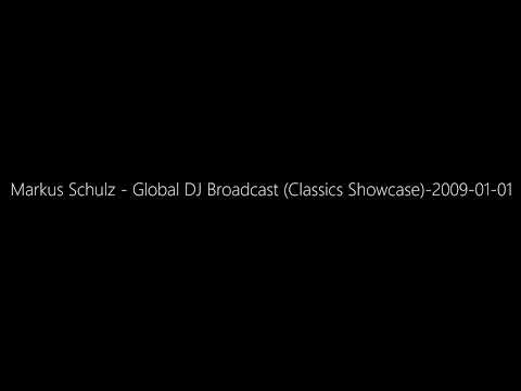 Markus Schulz - Global DJ Broadcast (Classics Showcase)-2009-01-01