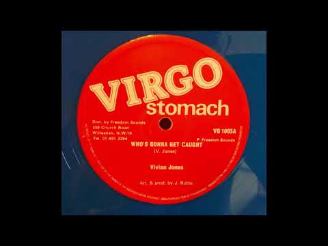 Vivian Jones * Who's Gonna Get Caught