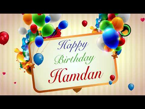 HAMDAN Birthday Whastapp Status / Greetings