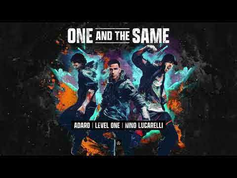Adaro X Level One X Nino Lucarelli  - One And The Same (OUT NOW)