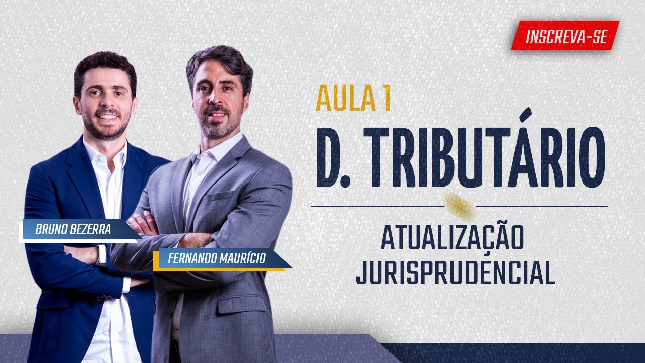 Semana de Jurisprudência Tributária (Aula 01)